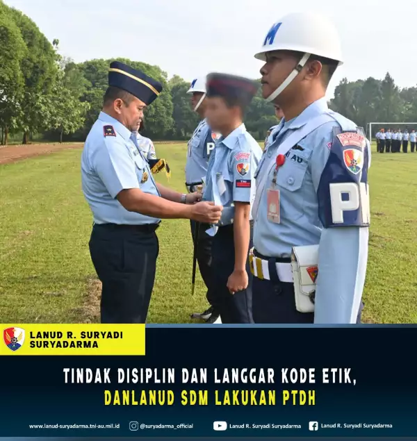 Lanud Raden Suryadi Suryadarma (Sdm) melaksanakan apel khusus pemberhentian tidak dengan hormat (PTDH) kepada salah satu anggotanya, di Lapangan Dirgantara Lanud Sdm