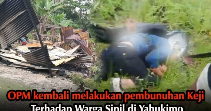 OPM Kembali Lakukan Pembunuhan Keji di Yahukimo